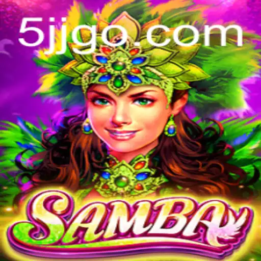 Explore the Vibrant World of Samba: The Exciting Game with a Twist - 5JJ